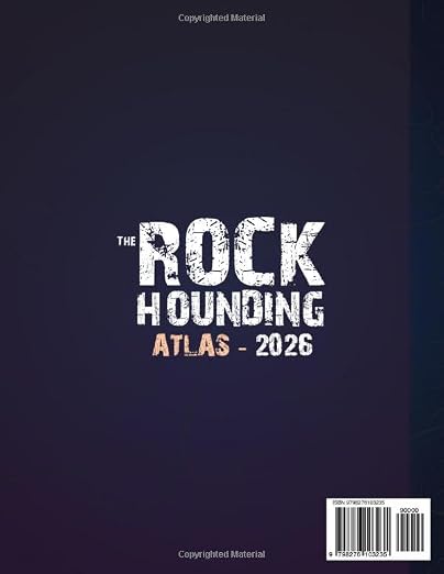 The Rockhounding Atlas: See what others miss. Turn every outing into a treasure - Image 2