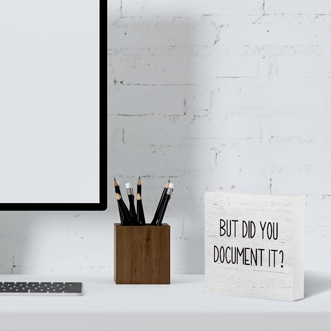 But Did You Document It Office Decor Wooden Box Sign Decorative Funny Office - Image 5