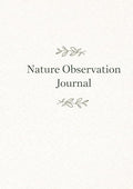 Nature Observation Journal by Unknown