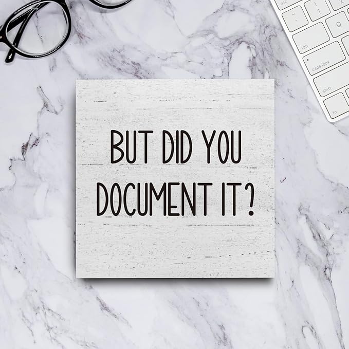 But Did You Document It Office Decor Wooden Box Sign Decorative Funny Office - Image 4