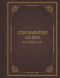 Coin Inventory Log Book: Vintage by Unknown