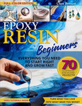 EPOXY RESIN FOR BEGINNERS: EVERYTHING YOU NEED TO START RIGHT AND GROW FAST by Unknown