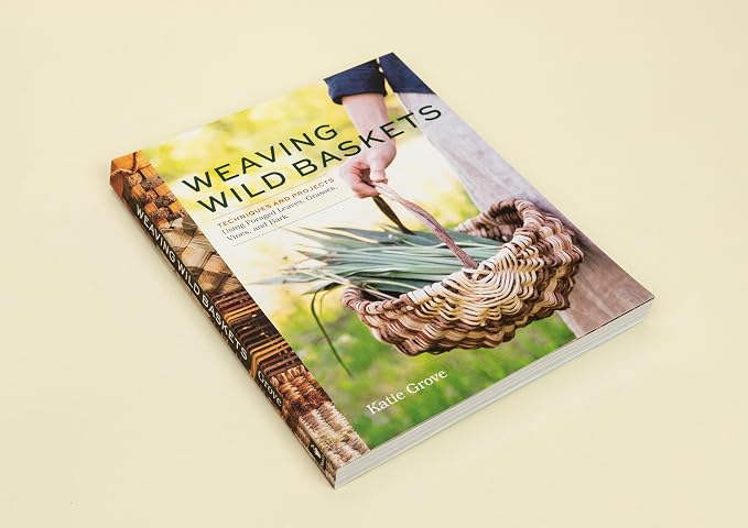 Weaving Wild Baskets: Techniques and Projects Using Foraged Leaves, and Bark - Image 8