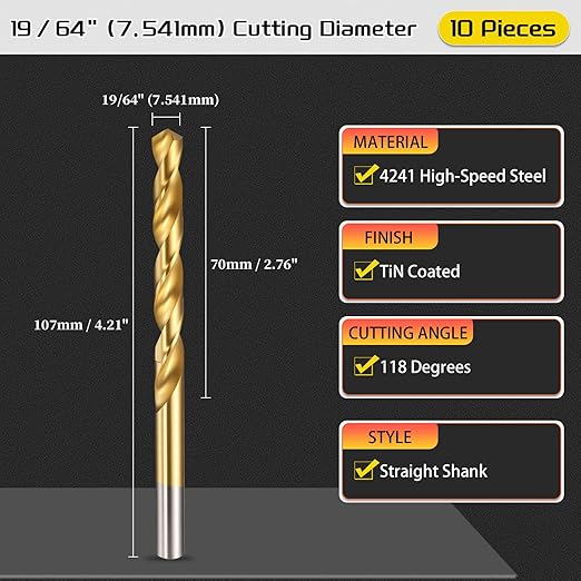 Drill Bit, 19/64" Cutting Diameter (7.541mm), 4241 HSS TiN Coated 118° Cutting Angle Versatile Jobber Bits - (Applications: for Drilling Plastic Wood Soft Thin Metal), 10-Pieces