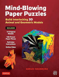 Mind-Blowing Paper Puzzles Kit: Build Interlocking 3D Animal and Geometric by Unknown