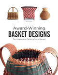 Award-Winning Basket Designs: Techniques and Patterns by Unknown