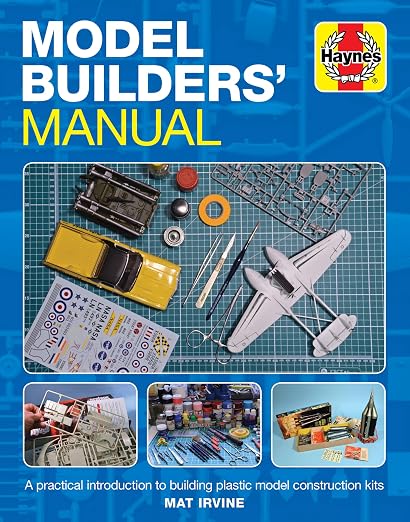 Model Builders' Manual: A practical introduction to building plastic model by Unknown