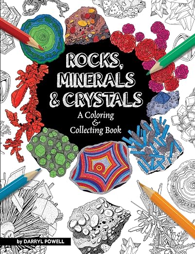 Rocks, Minerals & Crystals: A Coloring & Collecting Book by Unknown