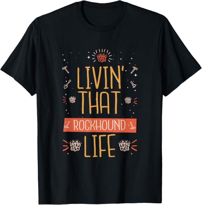 Rock Collector Funny Rock Hound Geologist Rock Collecting T-Shirt by Unknown